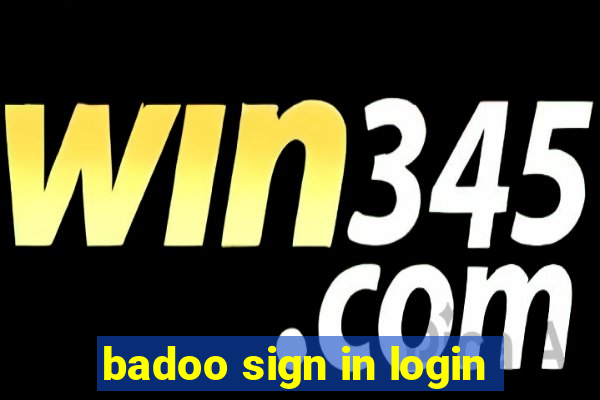 badoo sign in login